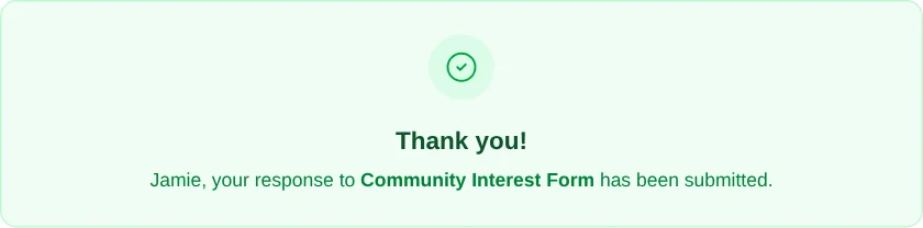 Successful Form response with a Thank you heading and the submitted Form name.